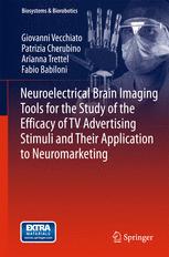 Neuroelectrical Brain Imaging Tools for the Study of the Efficacy of TV Advertising Stimuli and thei