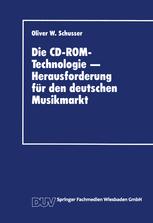Die CD-ROM-Technologie - Herausforderung für den deutschen Musikmarkt