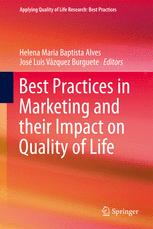 Best Practices in Marketing and their Impact on Quality of Life