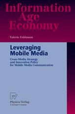 Leveraging Mobile Media