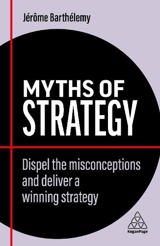 Myths of Strategy