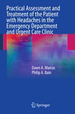 Practical Assessment and Treatment of the Patient with Headaches in the Emergency Department and Urg