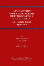 Information Brokering Across Heterogeneous Digital Data