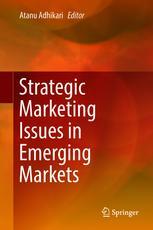 Strategic Marketing Issues in Emerging Markets