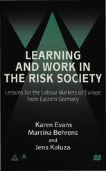 Learning and Work in the Risk Society