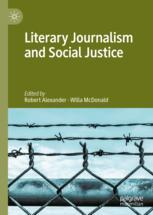 Literary Journalism and Social Justice