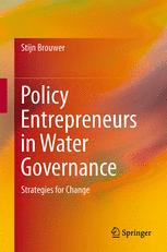 Policy Entrepreneurs in Water Governance