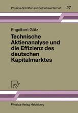 Technische Aktienanalyse und die Effizienz des deutschen Kapitalmarktes