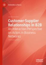 Customer-Supplier Relationships in B2B