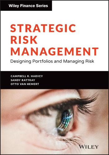 Strategic Risk Management - Designing Portfolios and Managing Risk