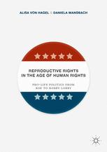 Reproductive Rights in the Age of Human Rights
