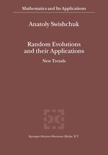 Random Evolutions and their Applications
