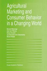 Agricultural Marketing and Consumer Behavior in a Changing World