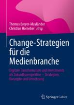 Change-Strategien für die Medienbranche