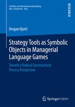 Strategy Tools as Symbolic Objects in Managerial Language Games
