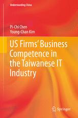 US Firms' Business Competence in the Taiwanese IT Industry