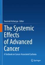 The Systemic Effects of Advanced Cancer