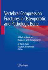 Vertebral Compression Fractures in Osteoporotic and Pathologic Bone