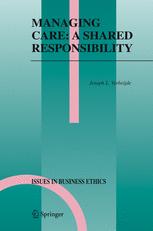Managing Care: A Shared Responsibility