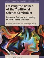 Crossing the Border of the Traditional Science Curriculum