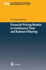 Financial Pricing Models in Continuous Time and Kalman Filtering