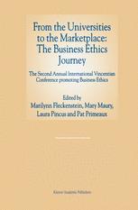 From the Universities to the Marketplace: The Business Ethics Journey