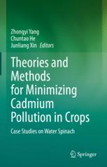 Theories and Methods for Minimizing Cadmium Pollution in Crops