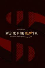 Investing in the Trump Era
