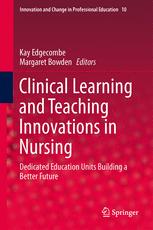 Clinical Learning and Teaching Innovations in Nursing