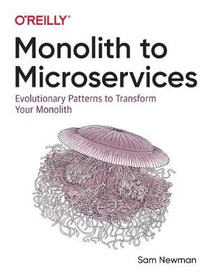 Monolith to Microservices