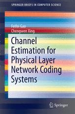 Channel Estimation for Physical Layer Network Coding Systems