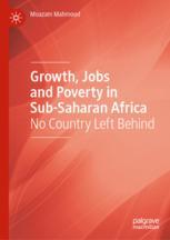 Growth, Jobs and Poverty in Sub-Saharan Africa