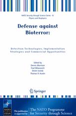Defense against Bioterror: Detection Technologies, Implementation Strategies and Commercial Opportun