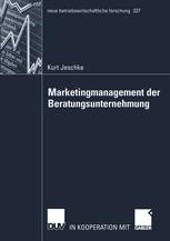 Marketingmanagement der Beratungsunternehmung