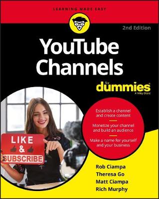YouTube Channels For Dummies, 2nd Edition