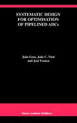 Systematic Design for Optimisation of Pipelined ADCs