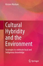 Cultural Hybridity and the Environment