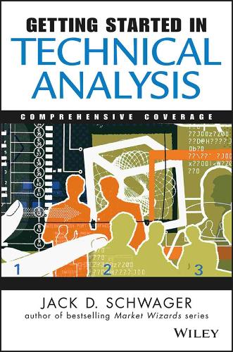 Getting Started in Technical Anaylysis - Comprehensive Coverage