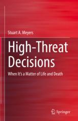 High-Threat Decisions