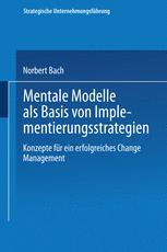 Mentale Modelle als Basis von Implementierungsstrategien