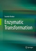 Enzymatic Transformation