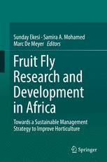 Fruit Fly Research and Development in Africa - Towards a Sustainable Management Strategy to Improve