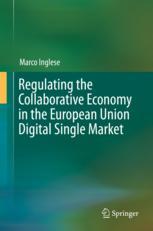 Regulating the Collaborative Economy in the European Union Digital Single Market