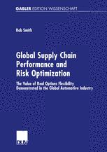 Global Supply Chain Performance and Risk Optimization