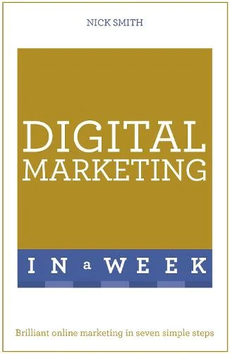 Digital Marketing In A Week