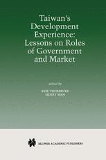 Taiwan's Development Experience: Lessons on Roles of Government and Market