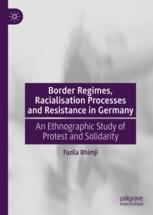 Border Regimes, Racialisation Processes and Resistance in Germany