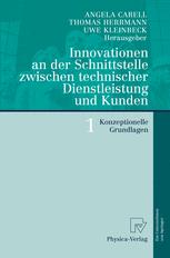 Innovationen an der Schnittstelle zwischen technischer Dienstleistung und Kunden 1