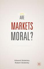 Are Markets Moral?