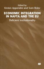 Economic Integration in NAFTA and the EU